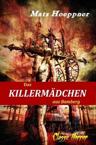 Das Killermädchen aus Bamberg