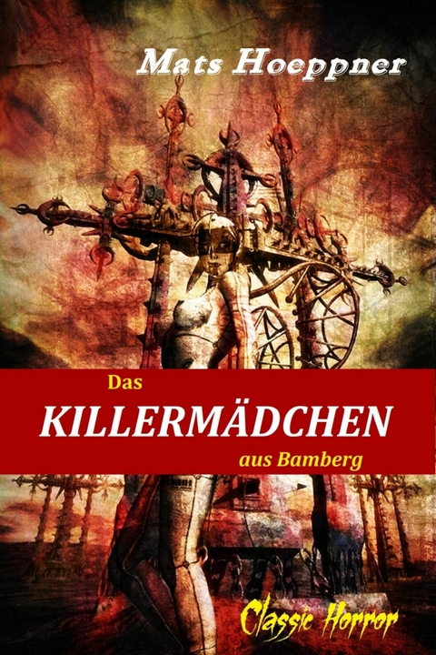Das Killerm&auml;dchen aus Bamberg - Mats Hoeppner