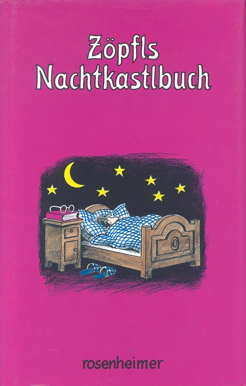 Z&ouml;pfls Nachtkastlbuch - Helmut Z&ouml;pfl
