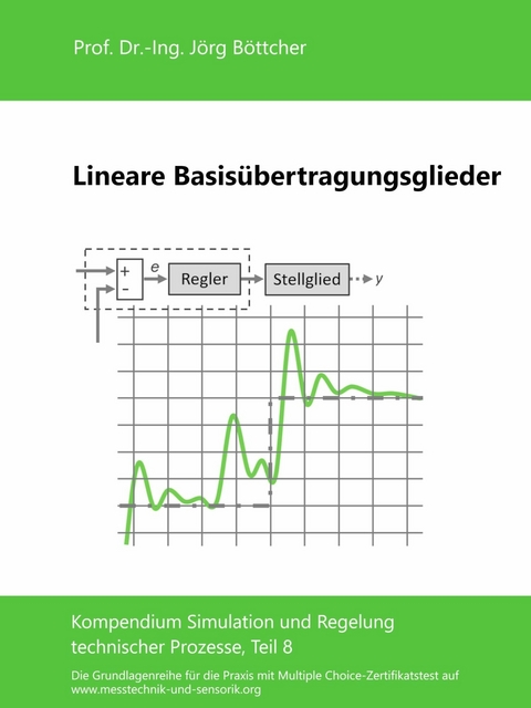 Lineare Basis&uuml;bertragungsglieder - J&ouml;rg B&ouml;ttcher