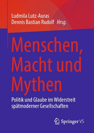 Menschen, Macht und Mythen