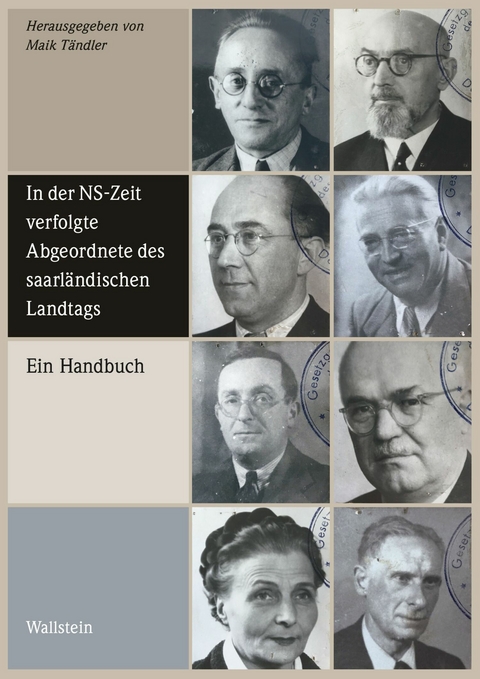 In der NS-Zeit verfolgte Abgeordnete des saarl&auml;ndischen Landtags - 
