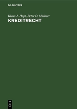 Kreditrecht - Klaus J. Hopt, Peter O. M&uuml;lbert