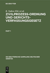 Zivilproze&szlig;ordnung und Gerichtsverfassungsgesetz - 