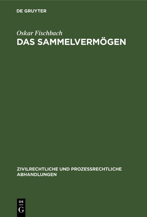 Das Sammelverm&ouml;gen - Oskar Fischbach