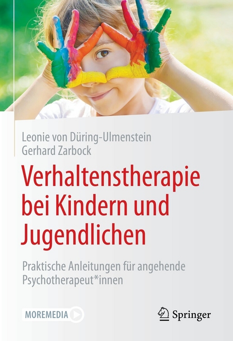 Verhaltenstherapie bei Kindern und Jugendlichen -  Leonie von Düring-Ulmenstein,  Gerhard Zarbock