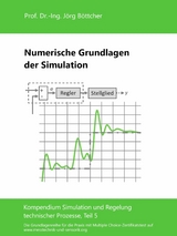 Numerische Grundlagen der Simulation - J&ouml;rg B&ouml;ttcher