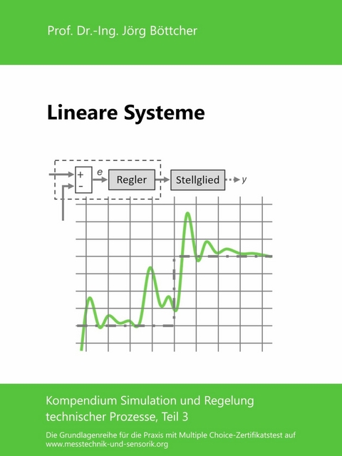 Lineare Systeme - J&ouml;rg B&ouml;ttcher