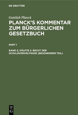 Recht der Schuldverh&auml;ltnisse (Besonderer Teil) - Gottlieb Planck