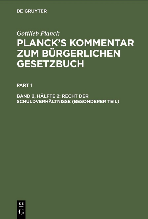 Recht der Schuldverh&auml;ltnisse (Besonderer Teil) - Gottlieb Planck