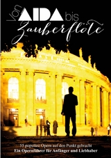 Aida bis Zauberfl&ouml;te - Dorle Knapp-Klatsch