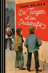 Die Jungen von der Paulstra&szlig;e - Ferenc Moln&aacute;r