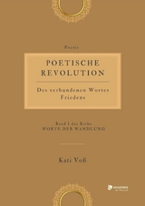 POETISCHE REVOLUTION -  Kati Vo&szlig;