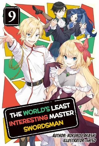 World's Least Interesting Master Swordsman: Volume 9