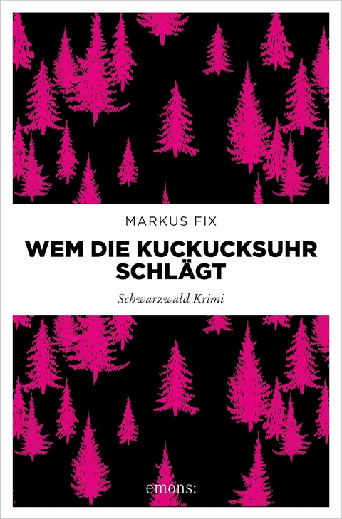Wem die Kuckucksuhr schl&auml;gt -  Markus Fix