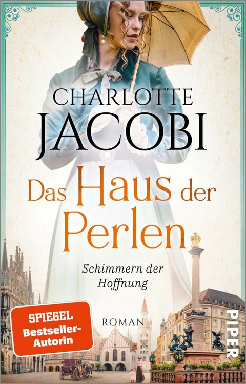 Das Haus der Perlen &ndash; Schimmern der Hoffnung - Charlotte Jacobi