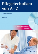 Pflegetechniken von A - Z - Kirschnick, Olaf