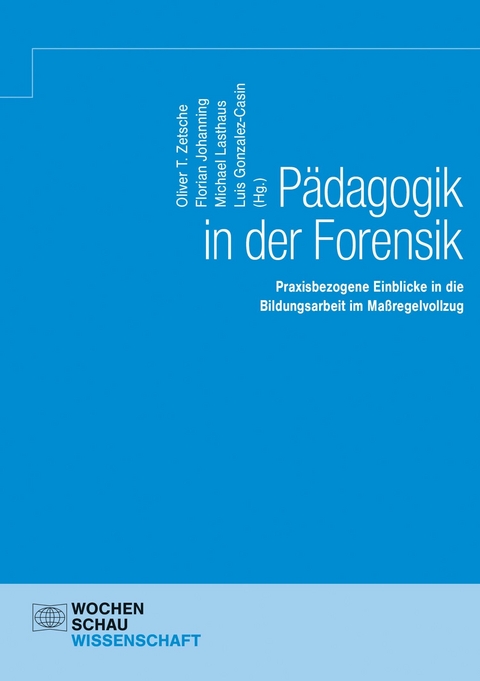 P&auml;dagogik in der Forensik - 