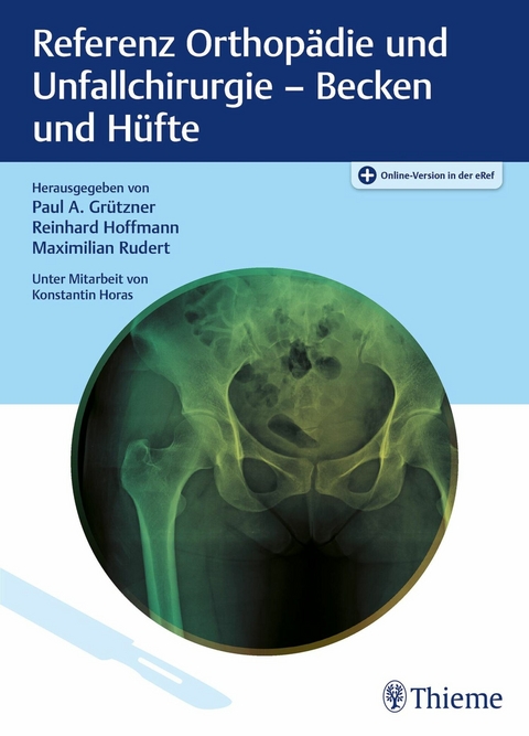 Referenz Orthop&auml;die und Unfallchirurgie: Becken und H&uuml;fte - 