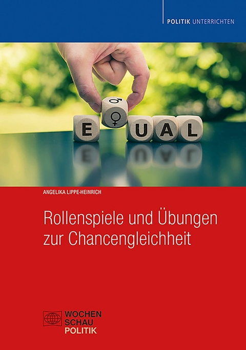 Rollenspiele und &Uuml;bungen zur Chancengleichheit - Angelika Lippe-Heinrich