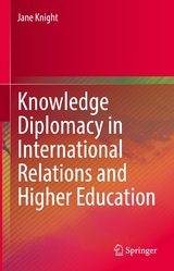Knowledge Diplomacy in International Relations and Higher Education - Jane Knight