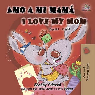 Amo a mi mamá I Love My Mom
