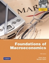 Foundations of Macroeconomics - Bade, Robin; Parkin, Michael