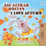 Jag &auml;lskar h&ouml;sten I Love Autumn -  Shelley Admont