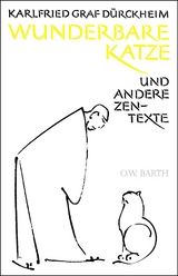 Wunderbare Katze - Karlfried Graf D&uuml;rckheim