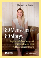 80 Menschen &ndash; 80 Storys - Marie-Luise Kissler
