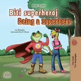 Biti superheroj Being a Superhero -  Liz Shmuilov