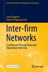Inter-firm Networks - Lucio Biggiero, Robert Magnuszewski