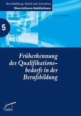 Fr&uuml;herkennung des Qualifikationsbedarfs in der Berufsbildung -  Lars Windelband