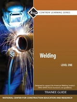 Welding Level 1 Trainee Guide, Loose-Leaf - NCCER