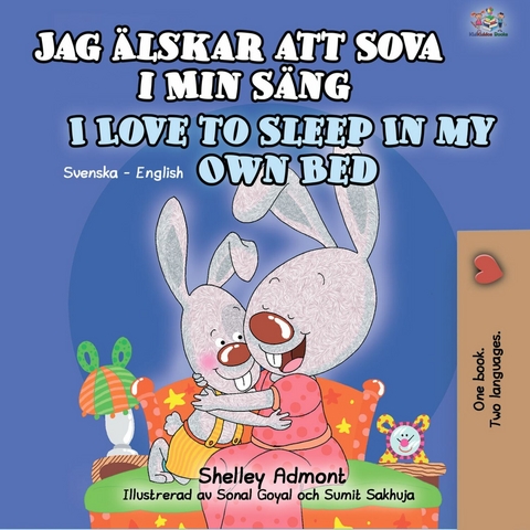 Jag älskar att sova i min säng I Love to Sleep in My Own Bed -  Shelley Admont