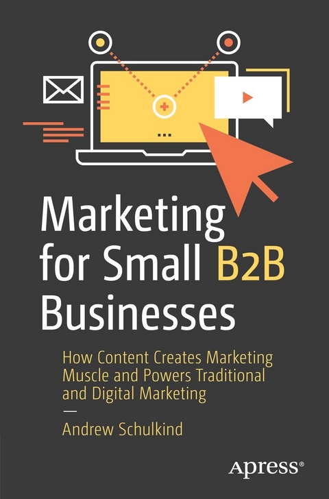 Marketing for Small B2B Businesses - Andrew Schulkind