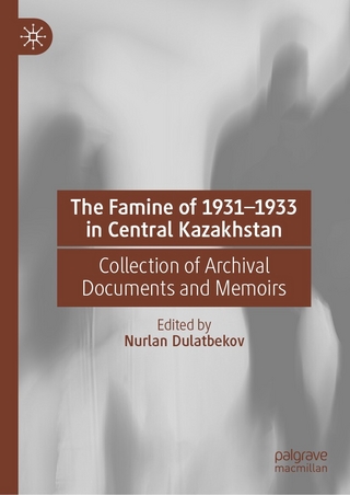 The Famine of 1931–1933 in Central Kazakhstan