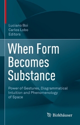 When Form Becomes Substance - 