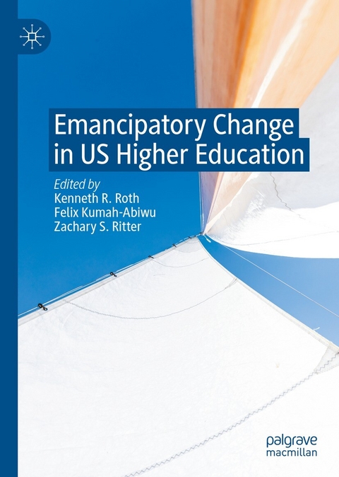 Emancipatory Change in US Higher Education - 