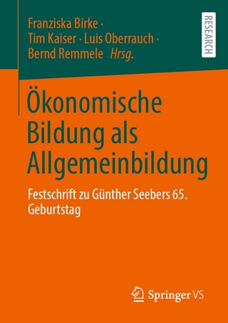 Ökonomische Bildung als Allgemeinbildung