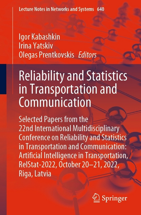 Reliability and Statistics in Transportation and Communication - 