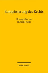 Europ&auml;isierung des Rechts - 