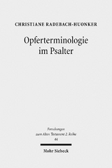 Opferterminologie im Psalter - Christiane Radebach-Huonker