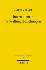 Internationale Verwaltungsbeziehungen - Markus A. Glaser