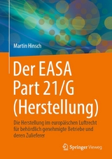 Der EASA Part 21/G (Herstellung) - Martin Hinsch
