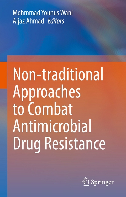 Non-traditional Approaches to Combat Antimicrobial Drug Resistance - 