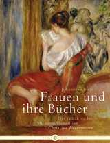 Frauen und ihre B&uuml;cher - Johannes Thiele