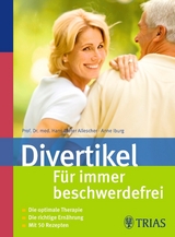 Divertikel - F&uuml;r immer beschwerdefrei - Anne Iburg, Hans-Dieter Allescher