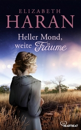 Heller Mond, weite Tr&auml;ume - Elizabeth Haran