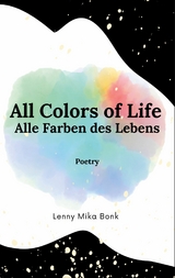 All Colors of Life - Lenny Mika Bonk